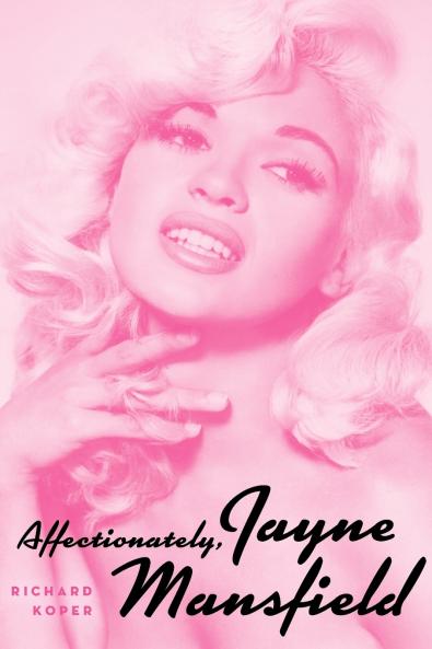 Affectionately Jayne Mansfield