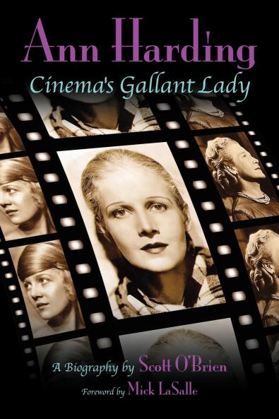 Ann Harding - Cinema's Gallant Lady