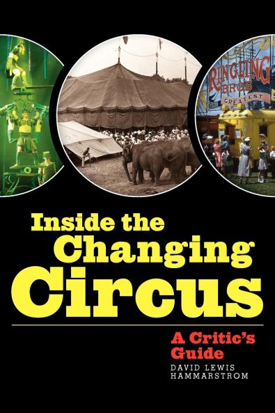 Inside the Changing Circus