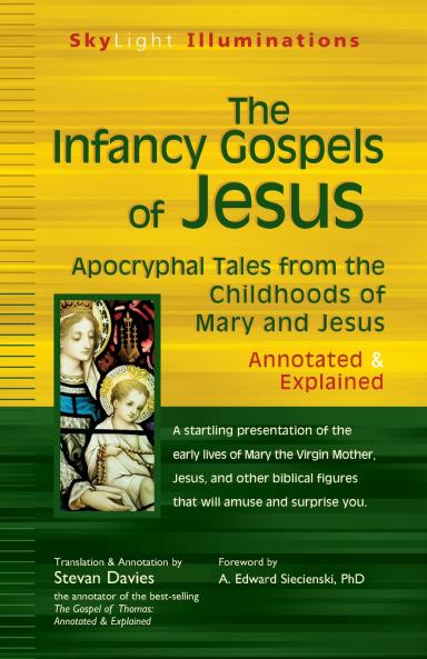 The Infancy Gospels of Jesus