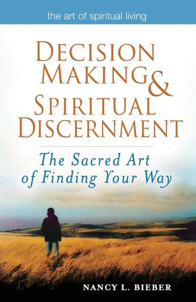 Decision Making & Spiritual Discernment