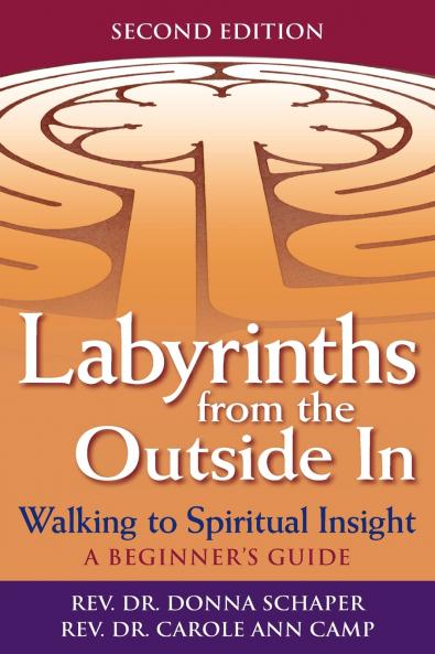 Labyrinths from the Outside In (2nd Edition)