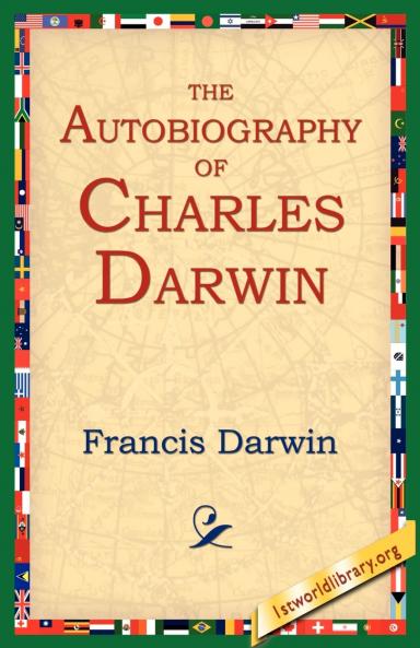 The Autobiography of Charles Darwin