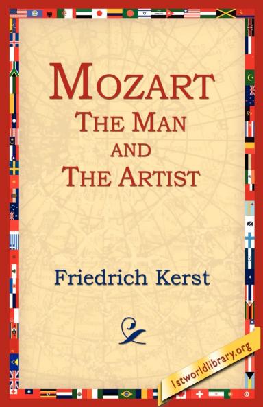 Mozart the Man and the Artist