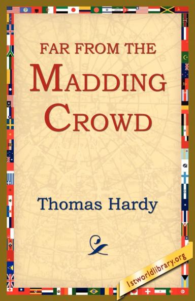 Far from the Madding Crowd
