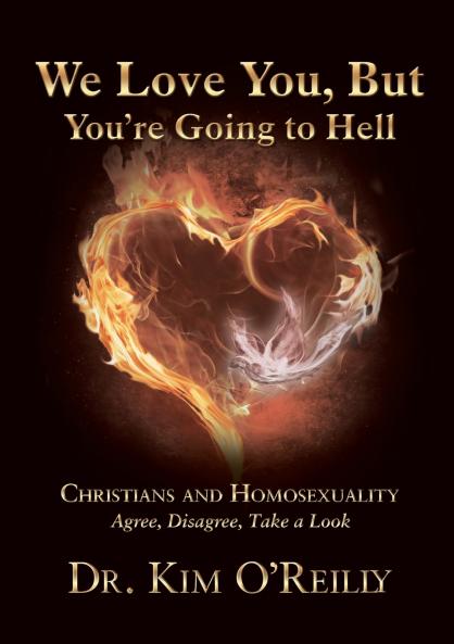 The We Love You But You're Going to Hell