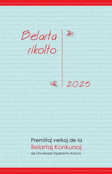 Belarta Rikolto 2025. Premiitaj Verkoj de la Belartaj Konkursoj de Universala Esperanto-Asocio
