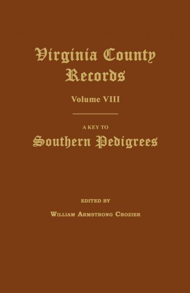 Virginia County Records Volume VIII