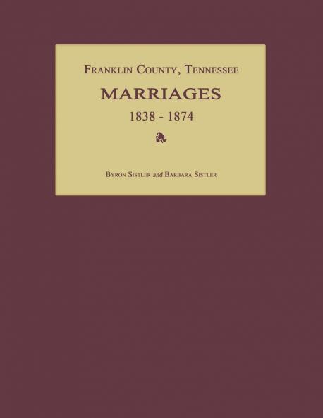 Franklin County Tennessee Marriages 1838-1874