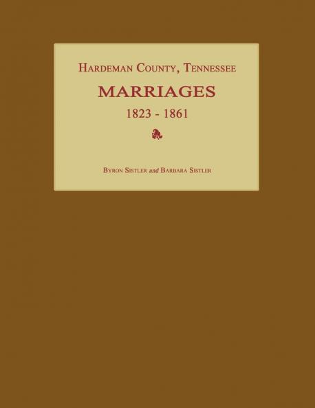 Hardeman County Tennessee Marriages 1823-1861