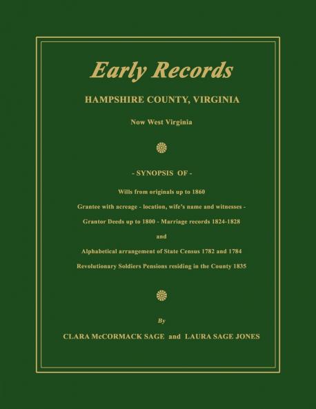 Early Records Hampshire County Virginia Now West Virginia