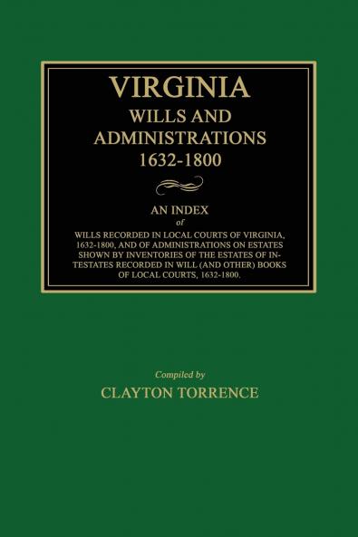 Virginia Wills and Administrations 1632-1800