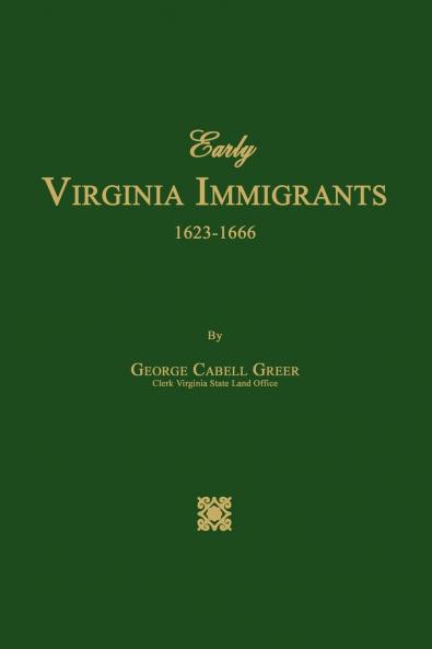 Early Virginia Immigrants 1623-1666
