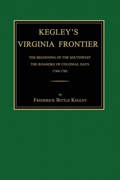 Kegley's Virginia Frontier