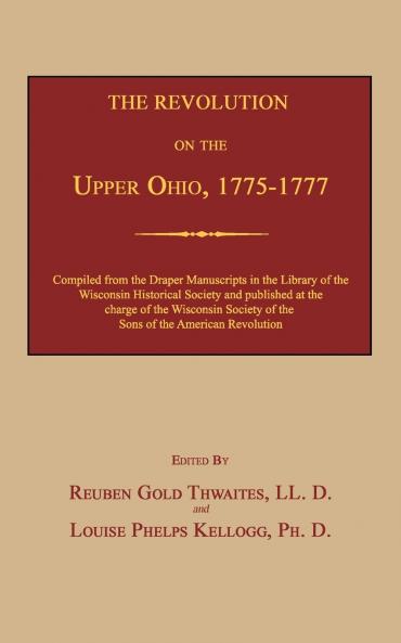 The Revolution on the Upper Ohio 1775-1777