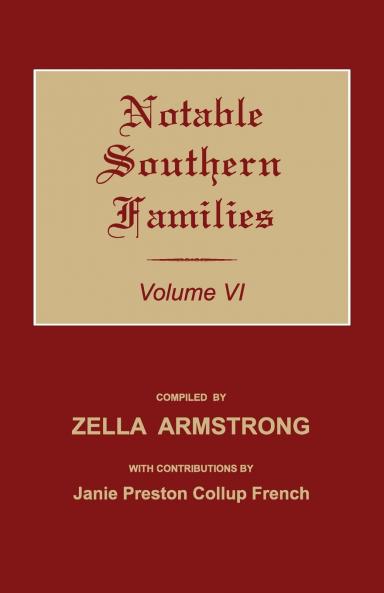 Notable Southern Families. Volume VI