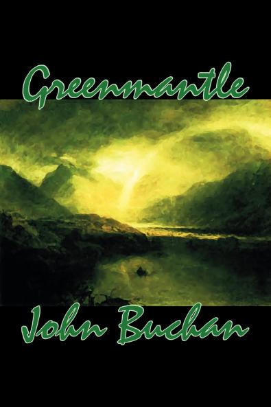 Greenmantle by John Buchan Fiction Espionage Literary War & Military