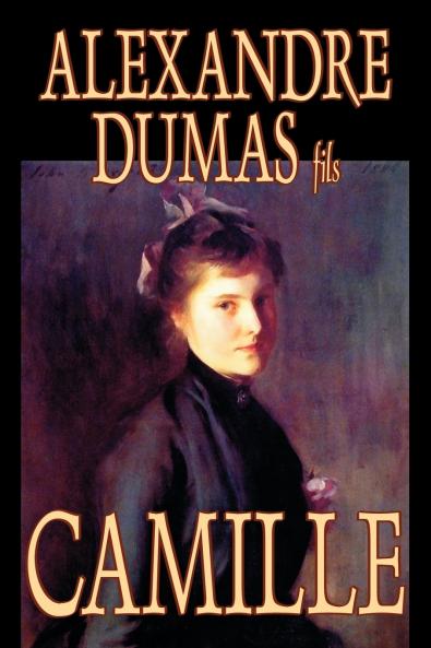 Camille by Alexandre Dumas Fiction Literary