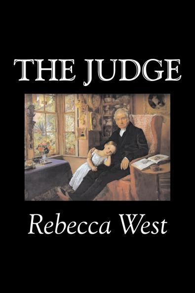 The Judge by Rebecca West Fiction Literary Romance Historical