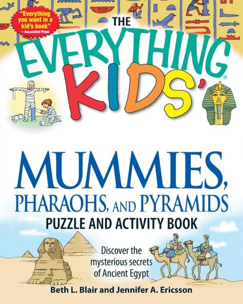 The Everything Kids' Mummies Pharaohs and Pyramids Puzzle and Activity Book