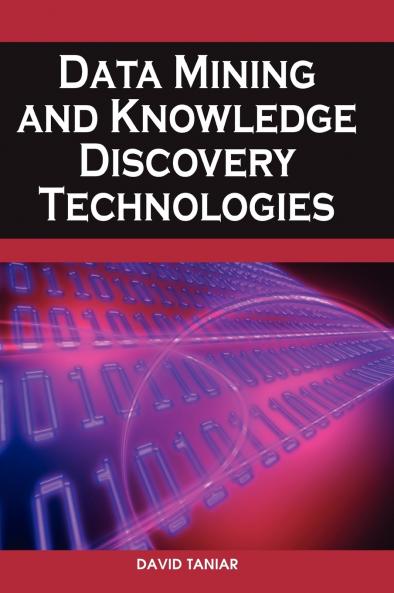 Data Mining and Knowledge Discovery Technologies