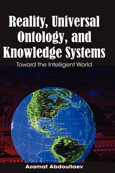 Reality Universal Ontology and Knowledge Systems