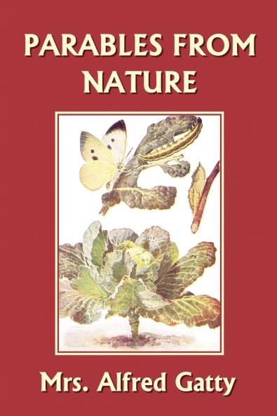 Parables from Nature (Yesterday's Classics)