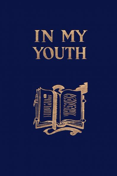 In My Youth (Yesterday's Classics)