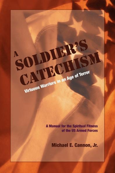 THE SOLDIER'S CATECHISM