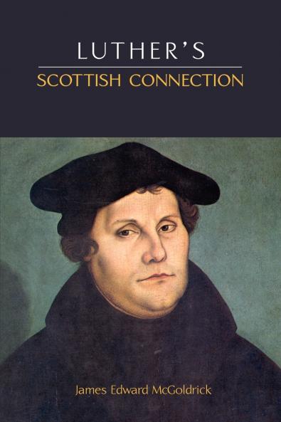 Luther's Scottish Connection