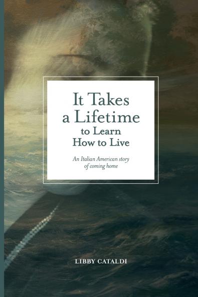 It Takes a Lifetime to Learn How to Live