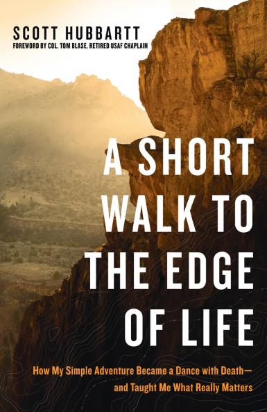 A Short Walk to the Edge of Life