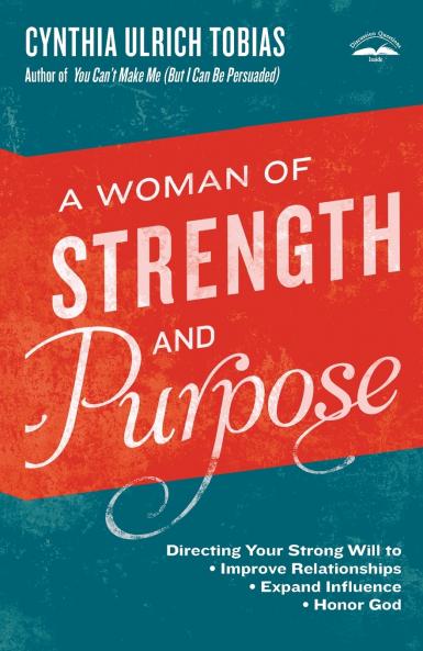 A Woman of Strength and Purpose