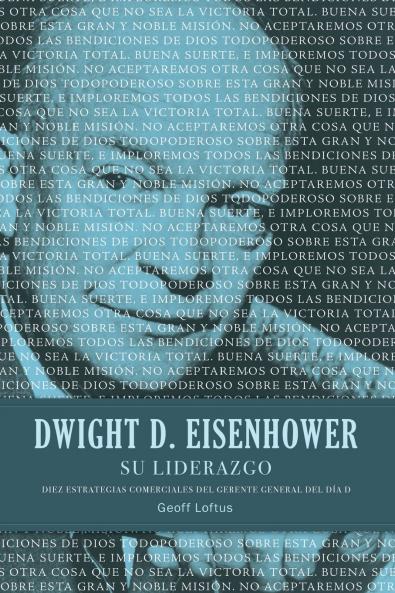 Dwight D. Eisenhower su Liderazgo