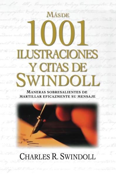El M��s de 1001 Ilustraciones Y Citas de Swindoll