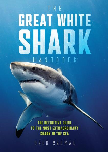 The Great White Shark Handbook