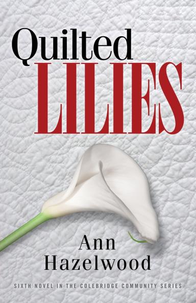 Quilted Lilies - Print-On-Demand Edition