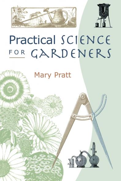 Practical Science for Gardeners