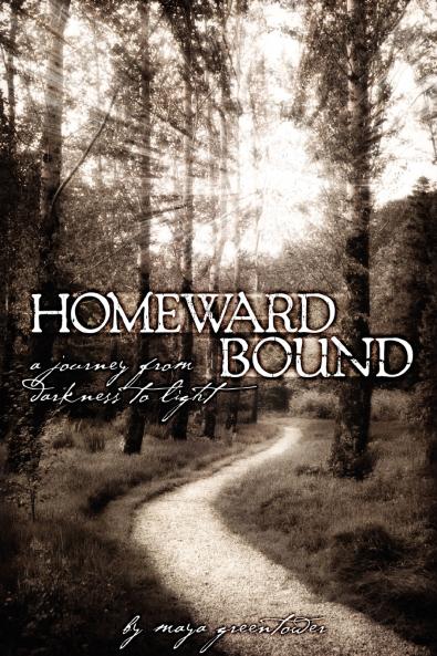 Homeward Bound A Journey from Darkness to Light