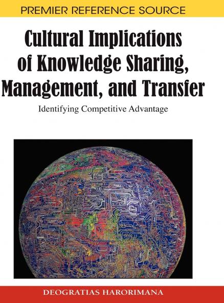 Cultural Implications of Knowledge Sharing Management and Transfer