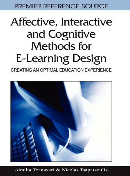 Affective Interactive and Cognitive Methods for E-Learning Design