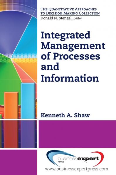 Integrated Management of Processes and Information