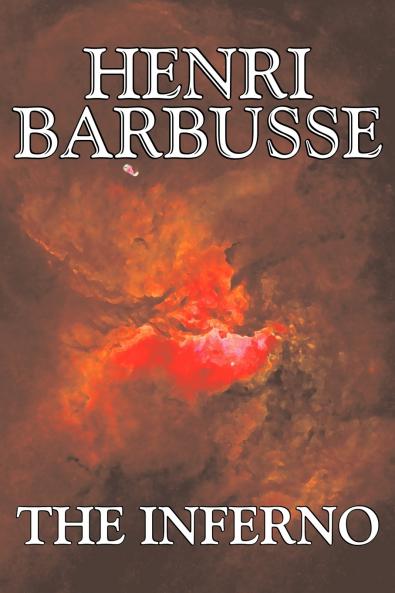 The Inferno by Henri Barbusse Fiction Literary