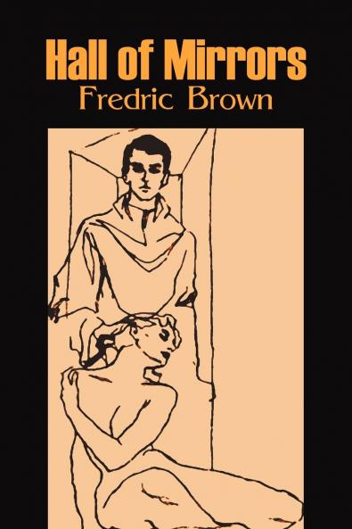 Hall of Mirrors by Frederic Brown Science Fiction Fantasy Adventure