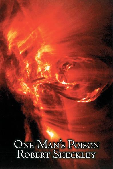 One Man's Poison by Robert Shekley Science Fiction Adventure Fantasy