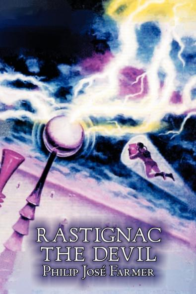 Rastignac the Devil by Philip Jose Farmer Science Fantasy Adventure