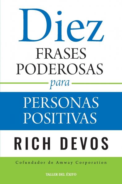 Diez frases poderosas para personas positivas