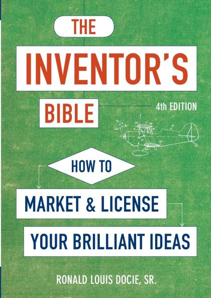 The Inventor's Bible Fourth Edition