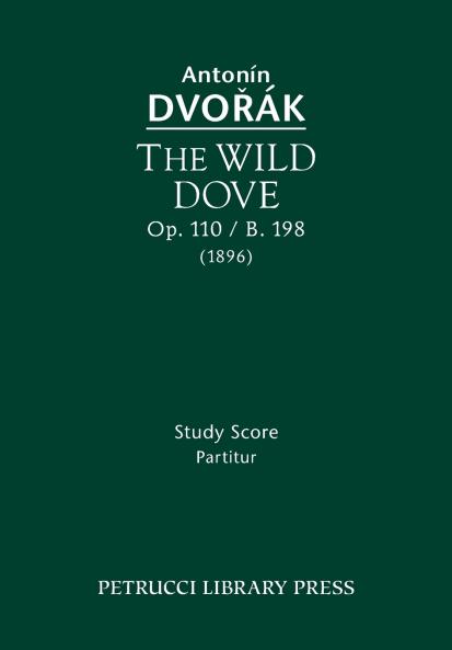 The Wild Dove Op.110 / B.198