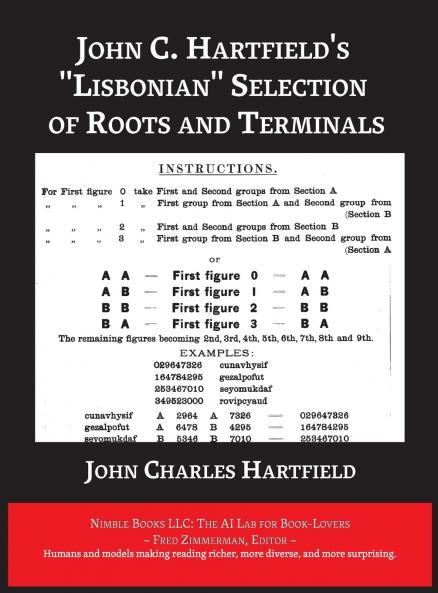 John C. Hartfield's Lisbonian Selection of Roots and Terminals